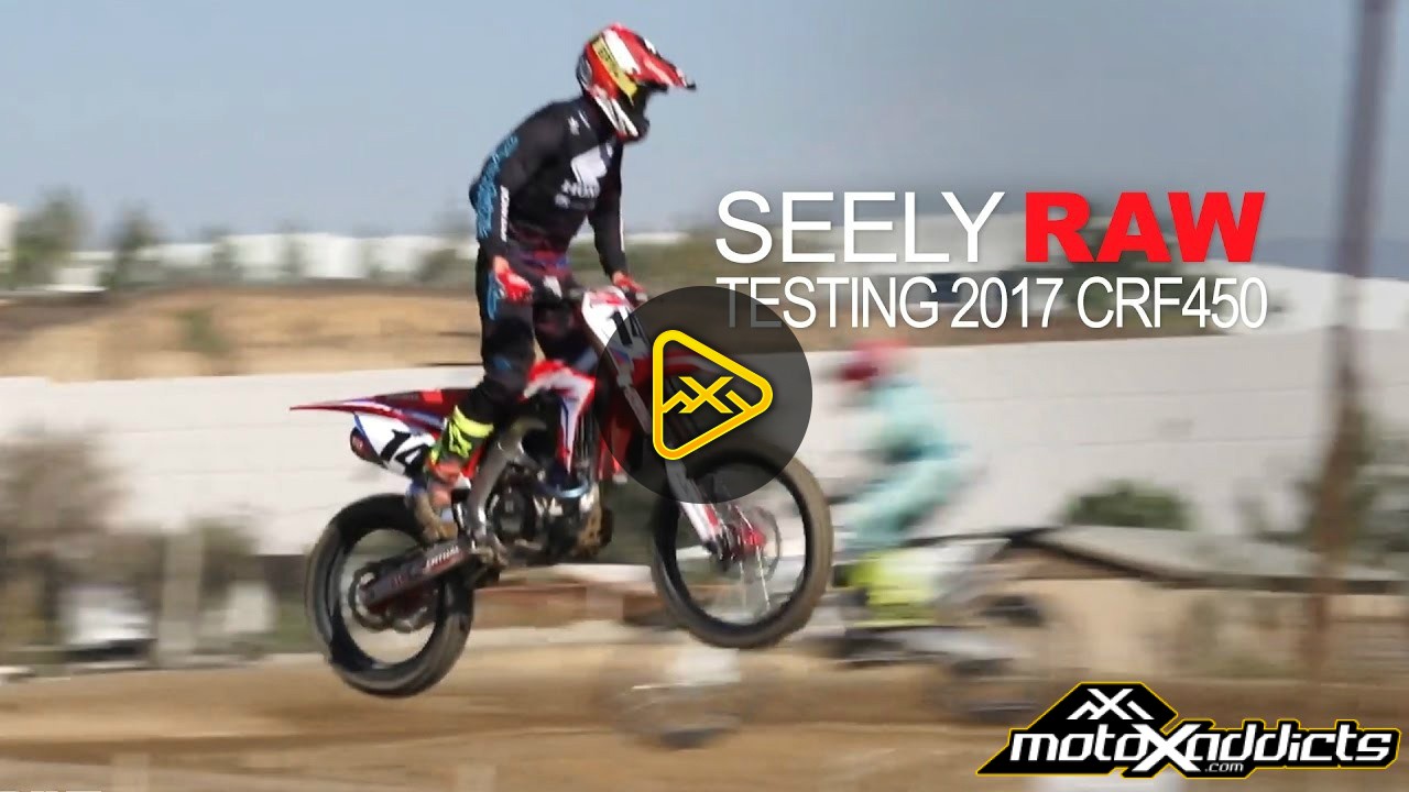 seely-raw-cole-seely-2017-crf450-sx-testing